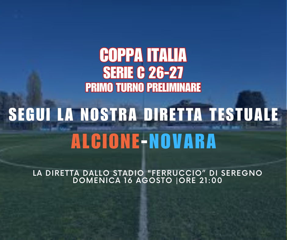 LIVE: Alcione Milano-Novara 0-1